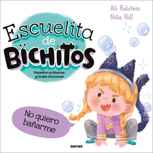 Escoleta de bestioles - No em vull banyar