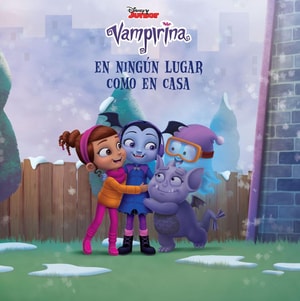 Vampirina. En ningún lugar como en casa
