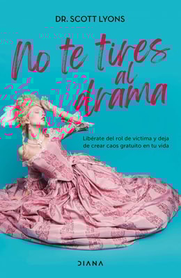No te tires al drama
