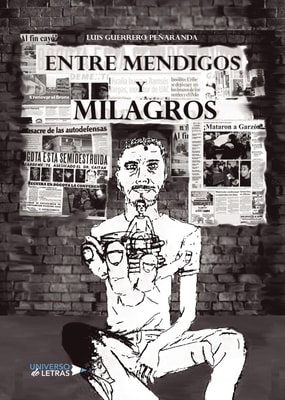 Entre mendigos y milagros