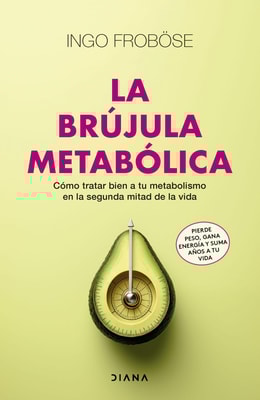 La brújula metabólica (Edición española)