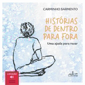 Histórias de dentro para fora