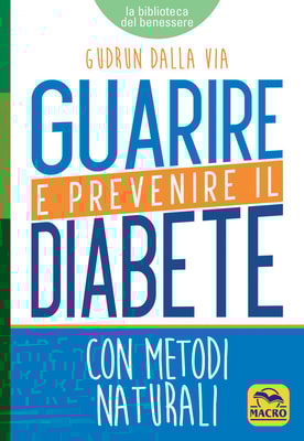 Guarire e Prevenire il Diabete