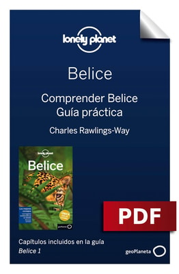 Belice 1. Comprender y Guía práctica