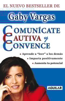 Comunícate, cautiva y convence