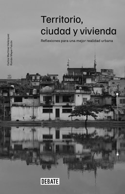 Territorio, ciudad y vivienda