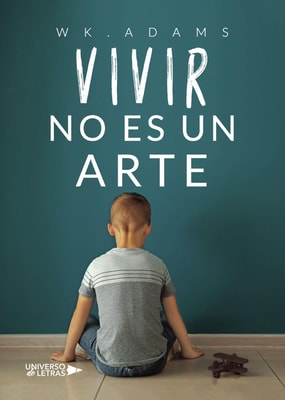 Vivir no es un arte