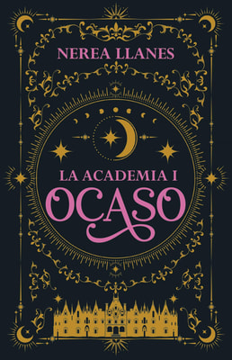 La Academia 1. Ocaso (Edición especial firmada - Dia del libro)