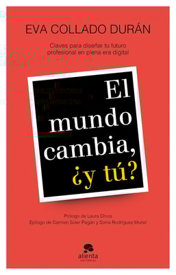 El mundo cambia, ¿y tú?