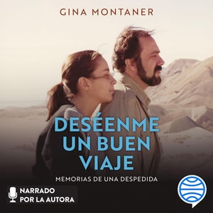 Deséenme un buen viaje (Spanish Edition)