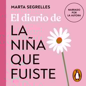 El diario de La niña que fuiste
