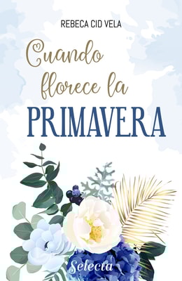 Cuando florece la primavera