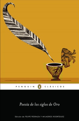 Poesía de los Siglos de Oro (Los mejores clásicos)