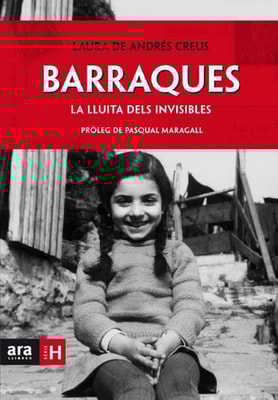 Barraques. La lluita dels invisibles