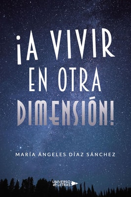 ¡A vivir en otra dimensión!