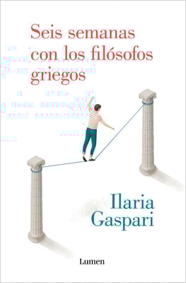 Seis semanas con los filósofos griegos