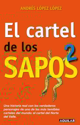 El cartel de los sapos 2