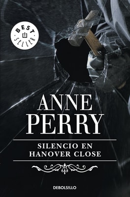 Silencio en Hanover Close (Inspector Thomas Pitt 9)