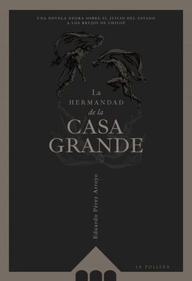 La Hermandad de la Casa Grande
