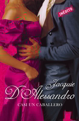 Casi un caballero (Regencia histórica 3)