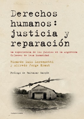 Derechos humanos: justicia y reparación