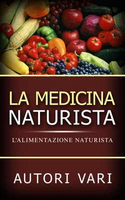 La Medicina Naturista
