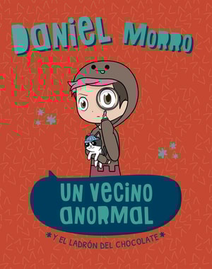 Un vecino anormal y el ladrón del chocolate