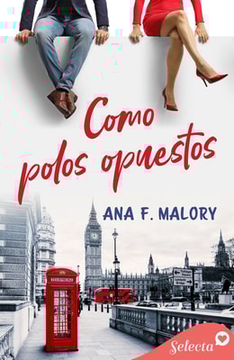 Como polos opuestos (Serie Hermanos Inclán 3)
