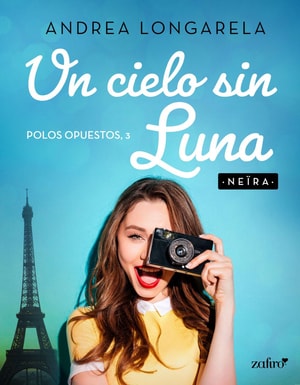 Un cielo sin Luna. Polos opuestos, 3