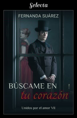 Búscame en tu corazón (Unidos por el amor 7)