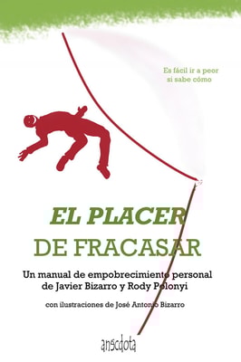 El placer de fracasar