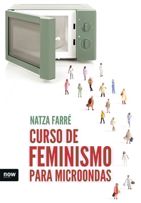 Curso de feminismo para microondas