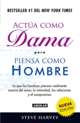 Actúa como dama pero piensa como hombre (nueva edición)