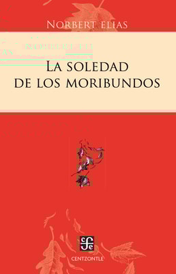 La soledad de los moribundos