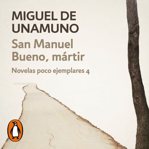 San Manuel Bueno, mártir (Novelas poco ejemplares 4)