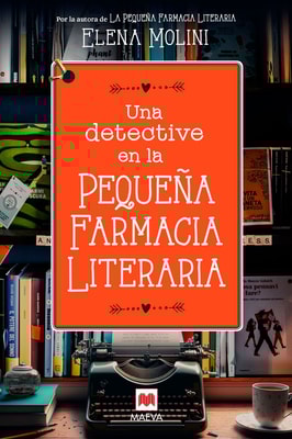 Una detective en la pequeña farmacia literaria