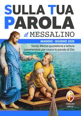 Sulla Tua Parola il Messalino Maggio - Giugno 2025