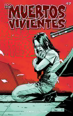 Los muertos vivientes #47