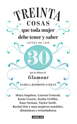30 cosas que toda mujer debe tener y saber antes de los 30