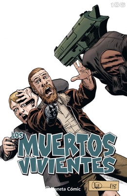 Los muertos vivientes #186