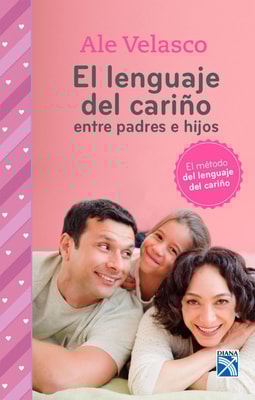 El lenguaje del cariño entre padres e hijos