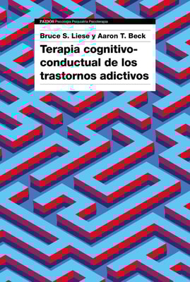 Terapia cognitivo-conductual de los trastornos adictivos