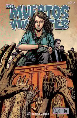 Los muertos vivientes #127