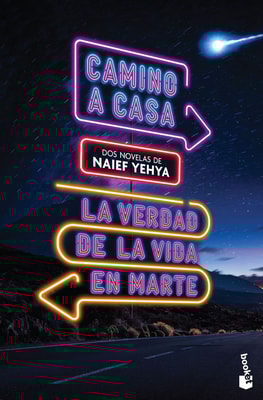 Camino a casa y La verdad de la vida en marte