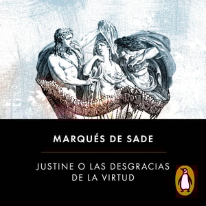 Justine o las desgracias de la virtud