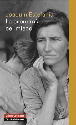 La economía del miedo
