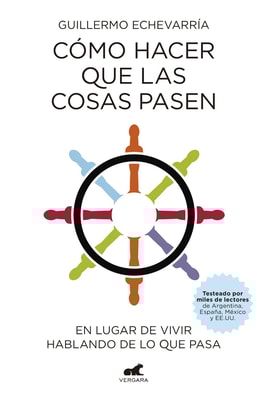 Cómo hacer que las cosas pasen