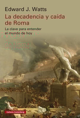 La decadencia y caída de Roma