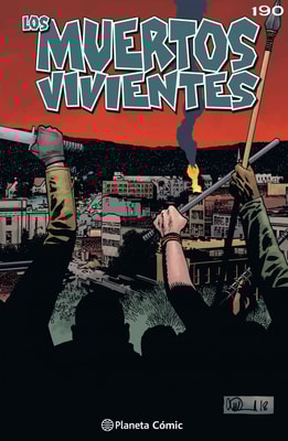 Los muertos vivientes #190