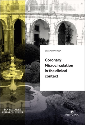 Coronary Microcirculation in the Clinical Context